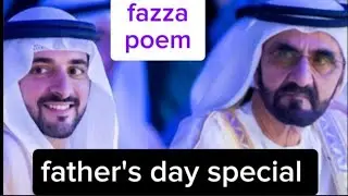 Fazza poem 2024 happy father's day special poem Dubai prince sheikh hamdan Dubai crown prince