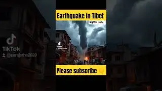 earthquake in Tibet 2025😱. #shorts #shortsfeed #ytshorts