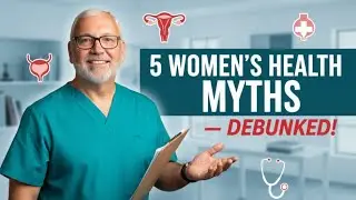 UNN 133: Doctors Debunk 5 Common Women&rsquo;s Health Myths | What Every Woman Needs to Know