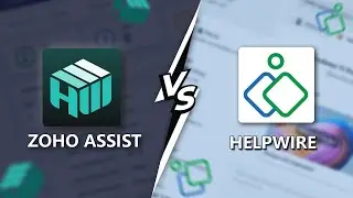 Helpwire vs Zoho Assist  | Which One is the Best Remote Desk Software in 2026?