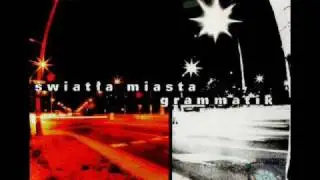 Grammatik - Wiatruczas (Instrumental)