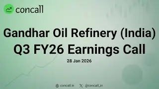 Gandhar Oil Refinery (India) Q3 FY26 Earnings Conference Call | Concall.in