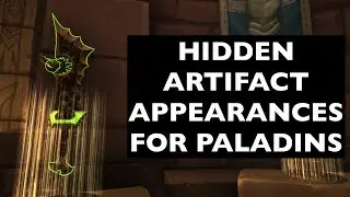 Hidden Artifact Appearances for Paladins (Hidden Potential) | WoW Guide