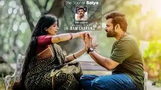 The Soul Of Satya Short Film ❤️| Sai Dharam Tej | Color Swathi | Ram Charan  | Dil Raju