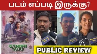 Gandhi Talks Public Review | Vijay Sethupathi | Gandhi Talks Review