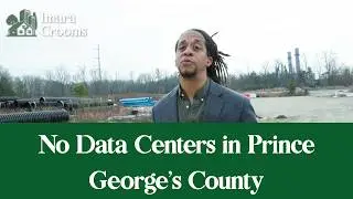 People Over Profits: No Data Centers and No Dumping Ground Politics in PG County