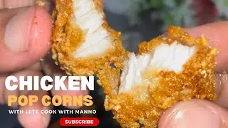 POPCORN CHICKEN BY LET&rsquo;S COOK WITH MANNO | EASY STEPS RECIPE | EVERY ONES FAVOURITE #popcorn