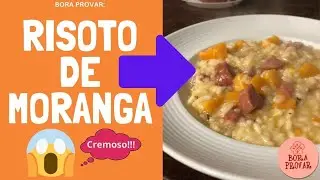 RISOTO DE ABÓBORA (MORANGA) COM LINGUIÇA PAIO - COMO FAZER, FÁCIL E RÁPIDO
