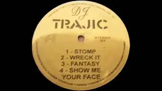DJ Trajic - Wreck It (Original Mix)