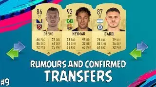 FIFA 19 | JANUARY 2019 CONFIRMED TRANSFERS & RUMOURS #9 | w/ Neymar, Icardi & Dzeko