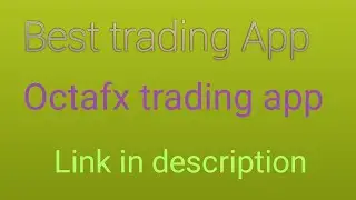 Trade with Octafx|| Best trading app|| Copy trading|| Easy to use|| Earning money