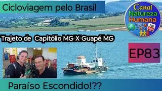 Trajeto Capit&oacute;lio MG X Guap&eacute; MG/ Regi&atilde;o Maravilhosa 😍. Cicloviagem. Canal Natureza Humana 
