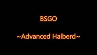 BSGO - Advanced Halberd