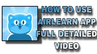 How to use Airlearn app | air learn app kaise chalaye