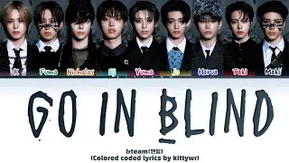 &TEAM -Go in blind [кириллизация/перевод на русский]