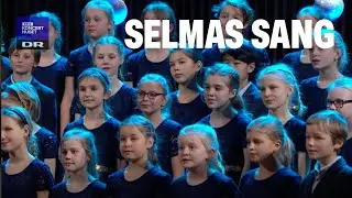 Selmas Sang // DR Børnekoret (Live)
