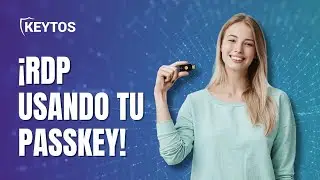 C&oacute;mo conectarte por RDP a una computadora usando FIDO2 Passkeys y Entra ID