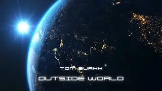 Tom Burkh - Outside World  🚀 [ Trance 2024 ] Space Mix 🎧
