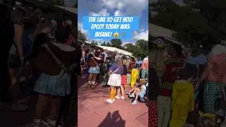 Crowds Are Wild at EPCOT &mdash; The Longest Entry Line I&rsquo;ve Ever Seen!
