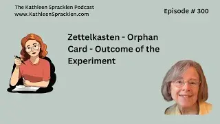 Zettelkasten - Orphan Card - Outcome of the  Experiment