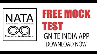 NATA FREE MOCK TEST ON IGNITE INDIA APP DOWNLOAD APP TO JOIN | NATA 2nd ROUND