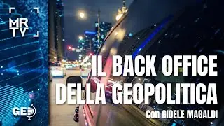 GED [Ep.12] &ndash; IL BACK OFFICE DELLA GEOPOLITICA - con Gioele Magaldi