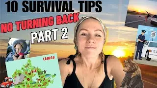 What I Learned on My Journey and 10 SURVIVAL Tips to Help You! Part 2