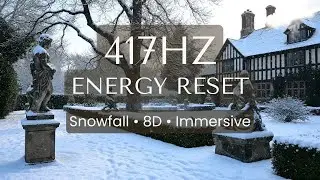 417Hz Snowfall Meditation ❄️  Reiki Healing Music, 8D Immersive Sound for Deep Sleep, Journaling & E