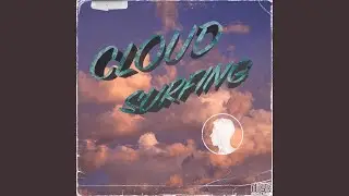 CLOUD SURFING
