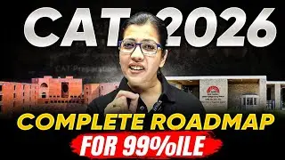 Start CAT 2026 Preparation NOW (September) | Full Strategy for VARC, DILR, Quants