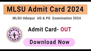 MLSU University Admit Card Download | Mohanlal Sukhadia University Admit card download 2024