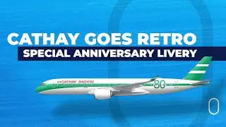 Going Retro: Cathay Pacific Revives 