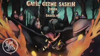 Ersen ve Dadaşlar - Gafil Gezme Şaşkın (1976)