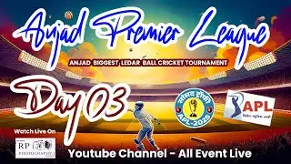 🔴 LIVE | Day 03 – Anjad Premier League 2025 | Anjad