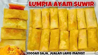 NYESEL BARU TAU TERNYATA LARIS MANIS!! &ldquo;Lumpia Ayam Suwir Pedas&rdquo; Super Enak Ide Jualan Untung Banyak