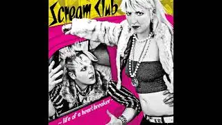 Scream Club - Life of a Heartbreaker (feat. Electrosexual)