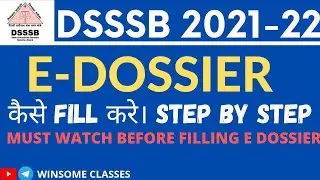 DSSSB Complete E dossier Process Step By Step 2021 How to fill DSSSB E Dossier Documents List #dsssb