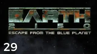Let's Play Earth 2150: Escape From The Blue Planet #29 | ED 29: Andes 2