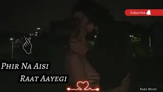 Phir Na Aisi Raat Aayegi | (Slow+Reverb) | Lal Singh Chadda | Arijit Singh By Rare Music
