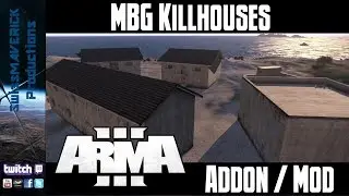 Killhouses Addon - ARMA 3