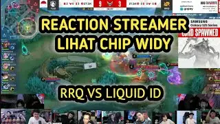 Reaction Streamer lihat Chip Widy & Ling Favian ⁉️ RRQ VS TEAM LIQUID ID#mlbb  #mplid