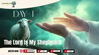 Day I With The Shepheard of the Psalm -Psalm 23:1 |