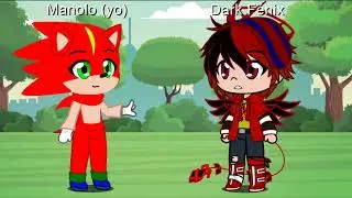 Transformaciones y poderes de Manolo (Remake)/ Gacha club/ Man456 el erizo