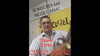 última carta, canta Chico Alves, de Louro Branco