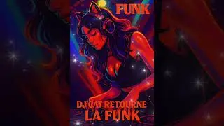 DJCAT RETOURNE LA FUNK #FUNK#MUSIC#DANCEFLOOR#fun 