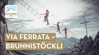 Via Ferrata Brunnist&ouml;ckli &ndash; Perfect Beginner Climb in Engelberg 🧗&zwj;♂️