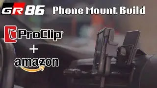 22+ GR86/BRZ Phone Mount Build (ProClip USA + Amazon)