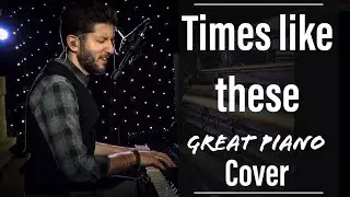 Times like these Foo Fighters Piano Cover by Gordon November