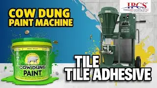 Paint Manufacturing Machinery  Cow Dung Paint Making Machine  Tile Adhesive Manufacturing Machine