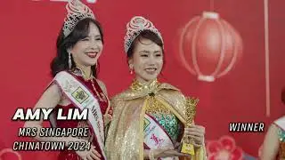 Mrs Singapore Chinatown 2024 Grand Finale | Celebrating Elegance & Empowerment!
